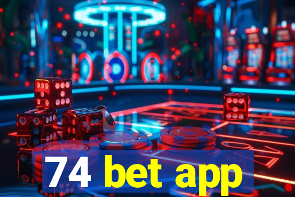 74 bet app